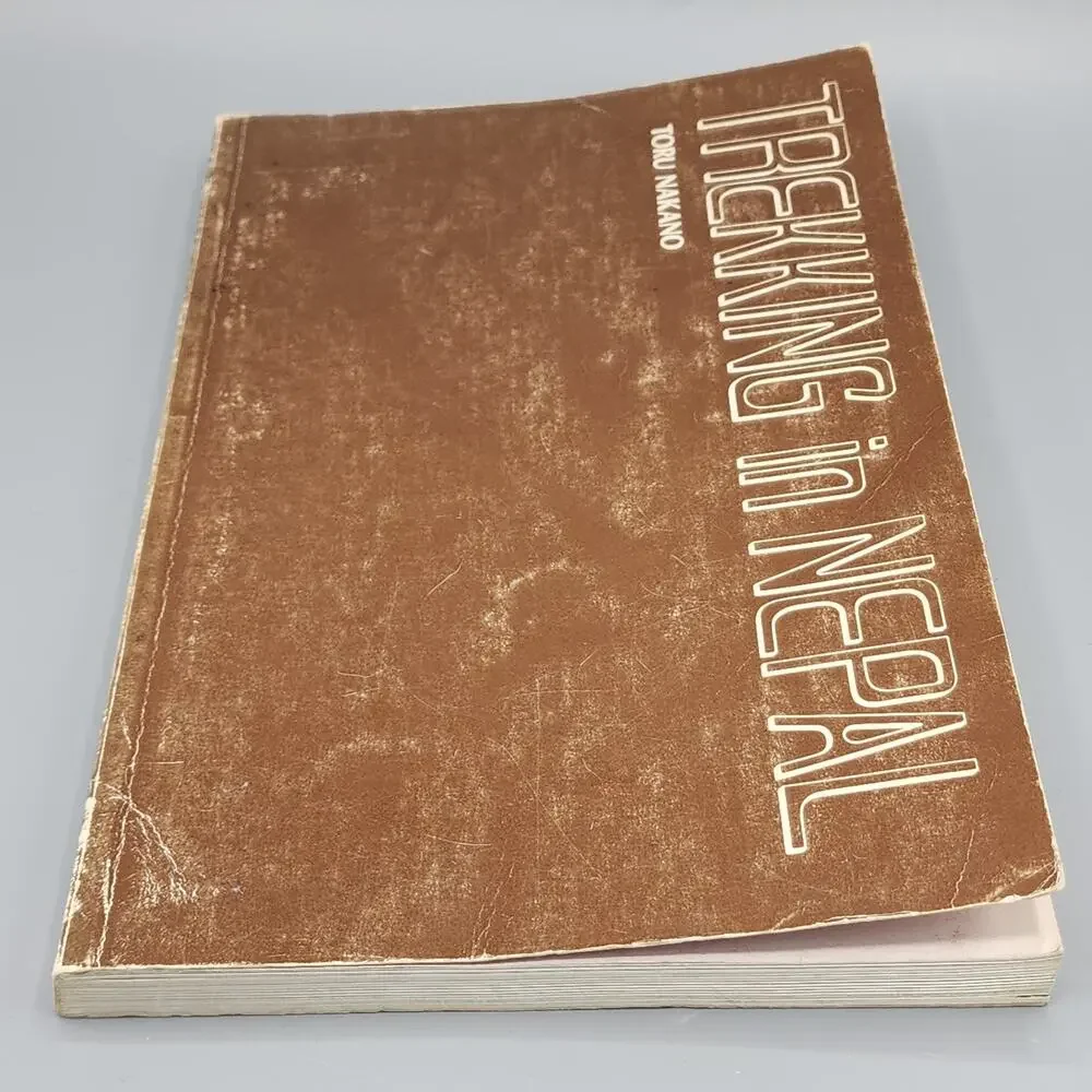 Trekking in Nepal By Toru Nakano Early Edition 1985